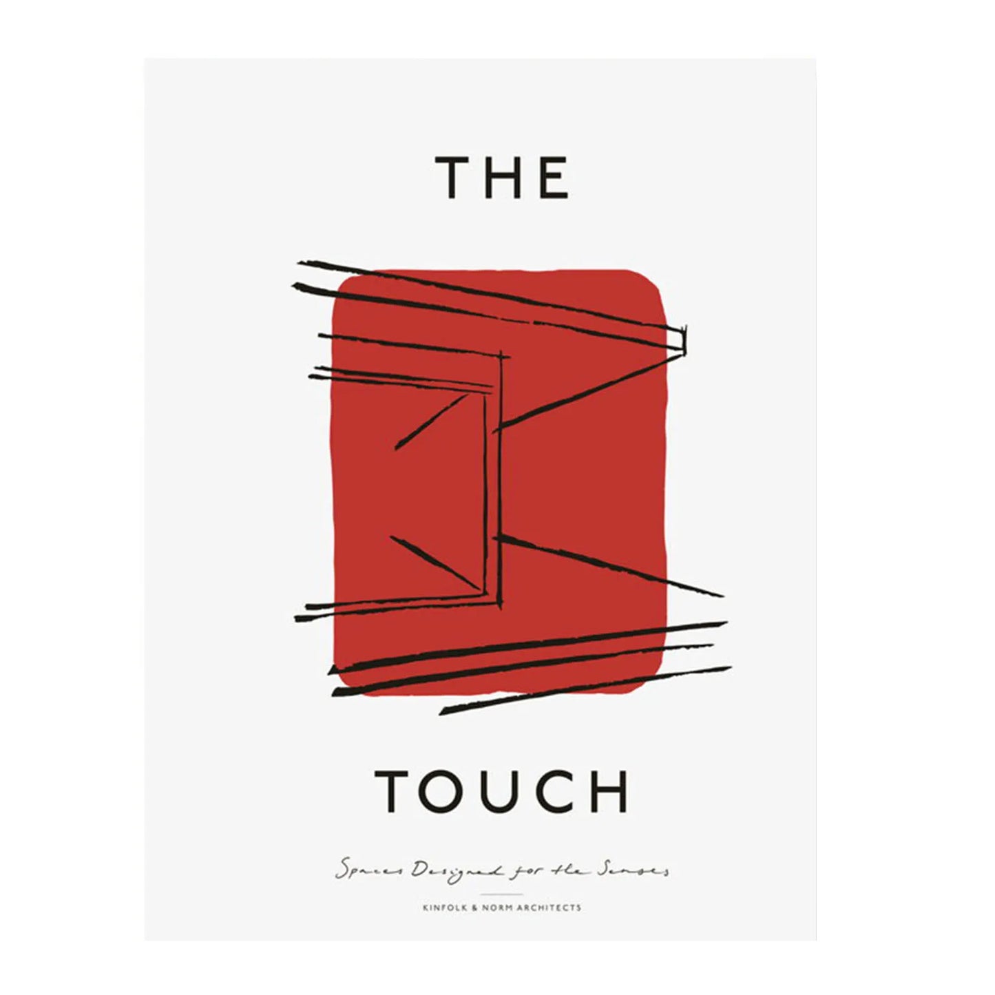 The Touch: Spaces Designed for the Senses